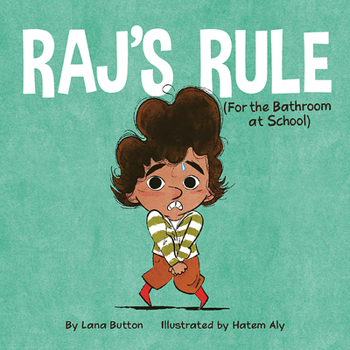 Hardcover Raj's Rule (for the Bathroom at School) Book