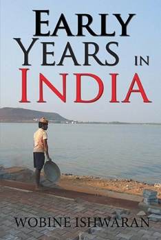 Paperback Early Years in India Book