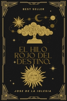Paperback El Hilo Rojo Del Destino [Spanish] Book