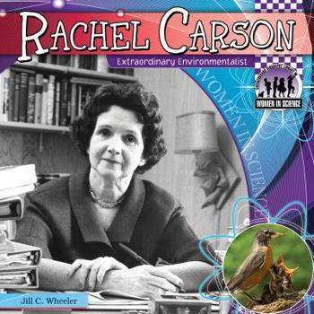 Library Binding Rachel Carson: Extraordinary Environmentalist: Extraordinary Environmentalist Book