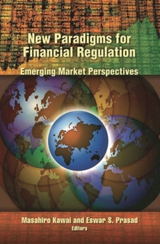 Paperback New Paradigms for Financial Regulation: Emerging Market Perspectives Book