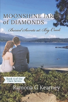 Paperback Moonshine Jar of Diamonds: Buried Secrets at Big Creek Book