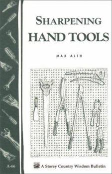 Paperback Sharpening Hand Tools: Storey's Country Wisdom Bulletin A-66 Book