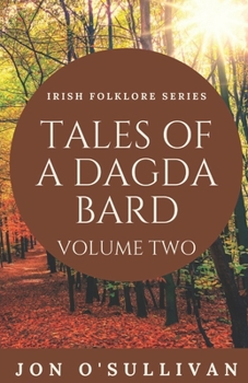 Paperback Tales of a Dagda Bard - Volume Two Book