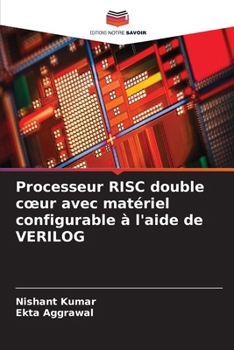 Processeur RISC double coeur avec matériel configurable à l'aide de VERILOG