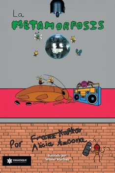 La metamorfosis (Spanish Edition)