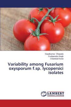 Variability among Fusarium oxysporum f.sp. lycopersici isolates