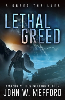 Lethal Greed (The Greed Crime Thrillers) - Book #2 of the Greed