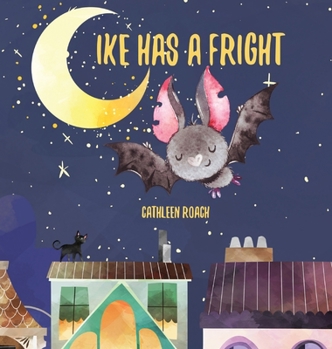 Hardcover Ike Has A Fright Book