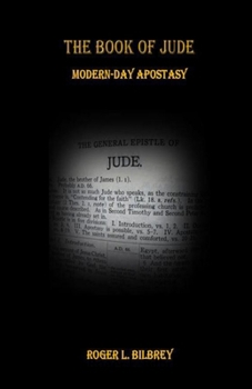 Paperback The Book of Jude: Modern-Day Apostacy Book