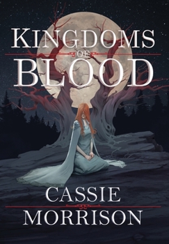 Kingdoms of Blood (Kingdoms of Blood, #1)