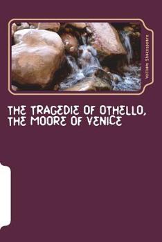 Paperback The Tragedie of Othello, the Moore of Venice Book