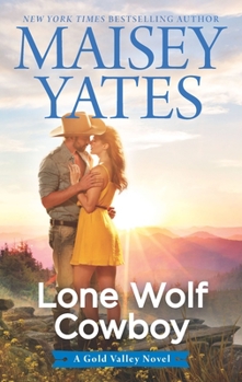 Lone Wolf Cowboy - Book #7 of the Gold Valley