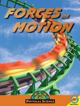 Forces and Motion [With Web Access]
