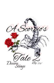 Paperback A Scorpio's Tale Two Desire Stings Book