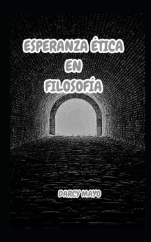 Paperback Esperanza Ética En Filosofía [Spanish] Book