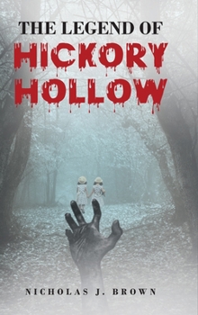 Hardcover The Legend of Hickory Hollow Book