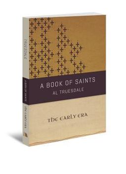 Paperback The Book of Saints: The Early Era Book