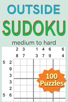 Paperback Outside Sudoku medium to hard: 100 puzzles Book