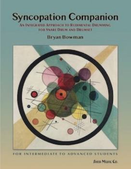 Paperback Syncopation Companion: An Integrated Approach to Rudimental Drumming for Snare Drum and Drumset Book
