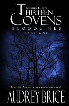 Paperback Thirteen Covens: Bloodlines Part One Book