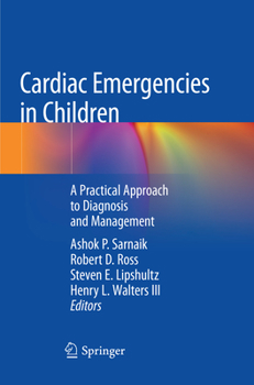 Paperback Cardiac Emergencies in Children: A Practical Approach to Diagnosis and Management Book