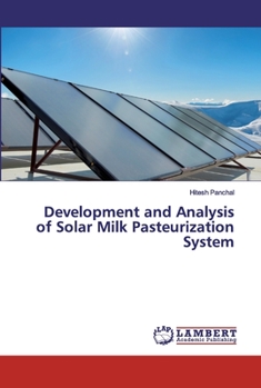 Paperback Development and Analysis of Solar Milk Pasteurization System Book