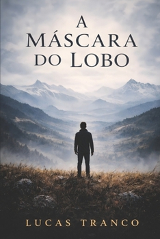 Paperback A máscara do lobo: História de um therian [Spanish] Book