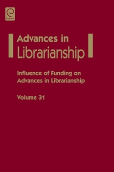 Hardcover Influence of Funding on Advances in Librarianship Book