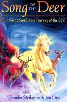 Paperback Song of the Deer: The Great Sun Dance Journey of the Soul [With Charts] Book