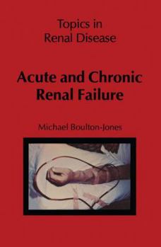 Paperback Acute and Chronic Renal Failure Book