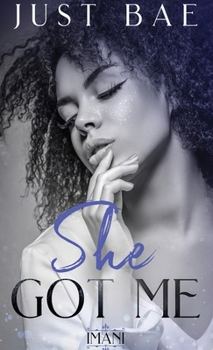 Paperback She Got Me: Imani Book