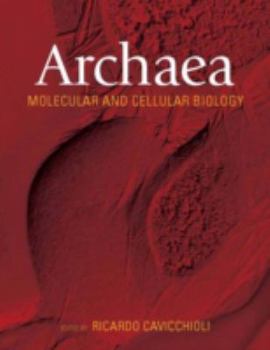Hardcover Archaea: Molecular and Cellular Biology Book