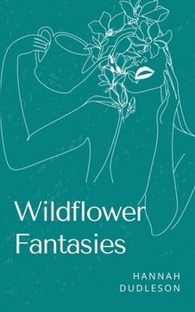 Paperback Wildflower Fantasies Book