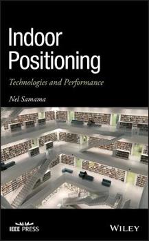 Hardcover Indoor Positioning: Technologies and Performance Book