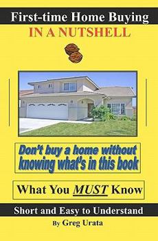 First-time Home Buying in a Nutshell