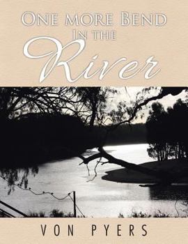 Paperback One More Bend in the River Book