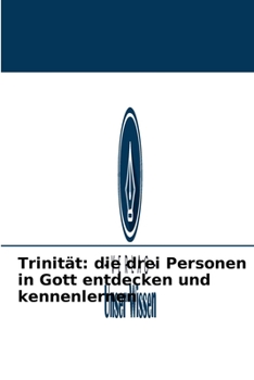 Paperback Trinität: die drei Personen in Gott entdecken und kennenlernen [German] Book