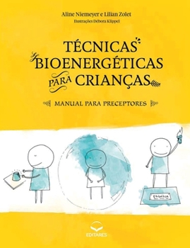 Paperback Técnicas Bioenergéticas para Crianças [Portuguese] Book