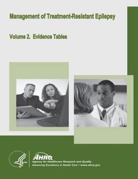 Paperback Management of Treatment-Resistant Epilepsy: Volume 2. Evidence Tables Book