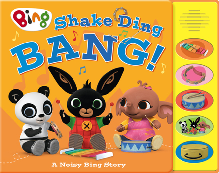 Hardcover HarperCollins Shake Ding Bang! Sound Book (Bing). Book