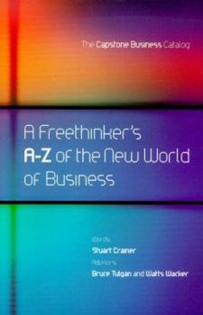 Paperback A Freethinker's A-Z of the New World of Business Book