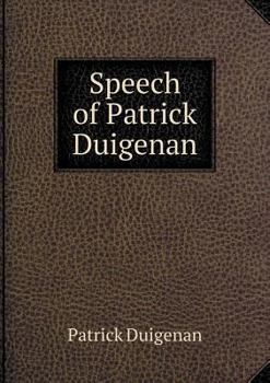 Paperback Speech of Patrick Duigenan Book