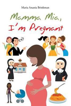 Paperback Mamma Mia, I'm Pregnant Book