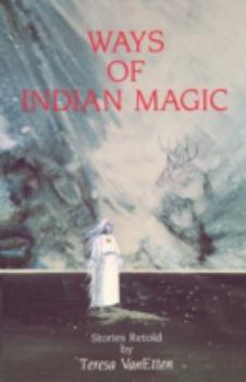 Paperback Ways of Indian Magic: Stories Retold Book