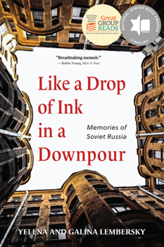 Paperback Like a Drop of Ink in a Downpour: Memories of Soviet Russia Book