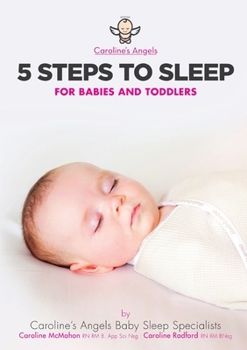 Paperback 5 Steps To Sleep - For Babies and Toddlers Book