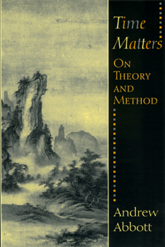 Paperback Time Matters: On Theory and Method Book