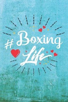 Paperback Boxing Life: Best Gift Ideas Blank Line Notebook and Diary to Write. Best Gift for Everyone, Pages of Lined & Blank Paper Book