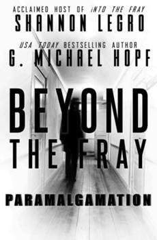 Paperback Beyond The Fray: Paramalgamation Book
